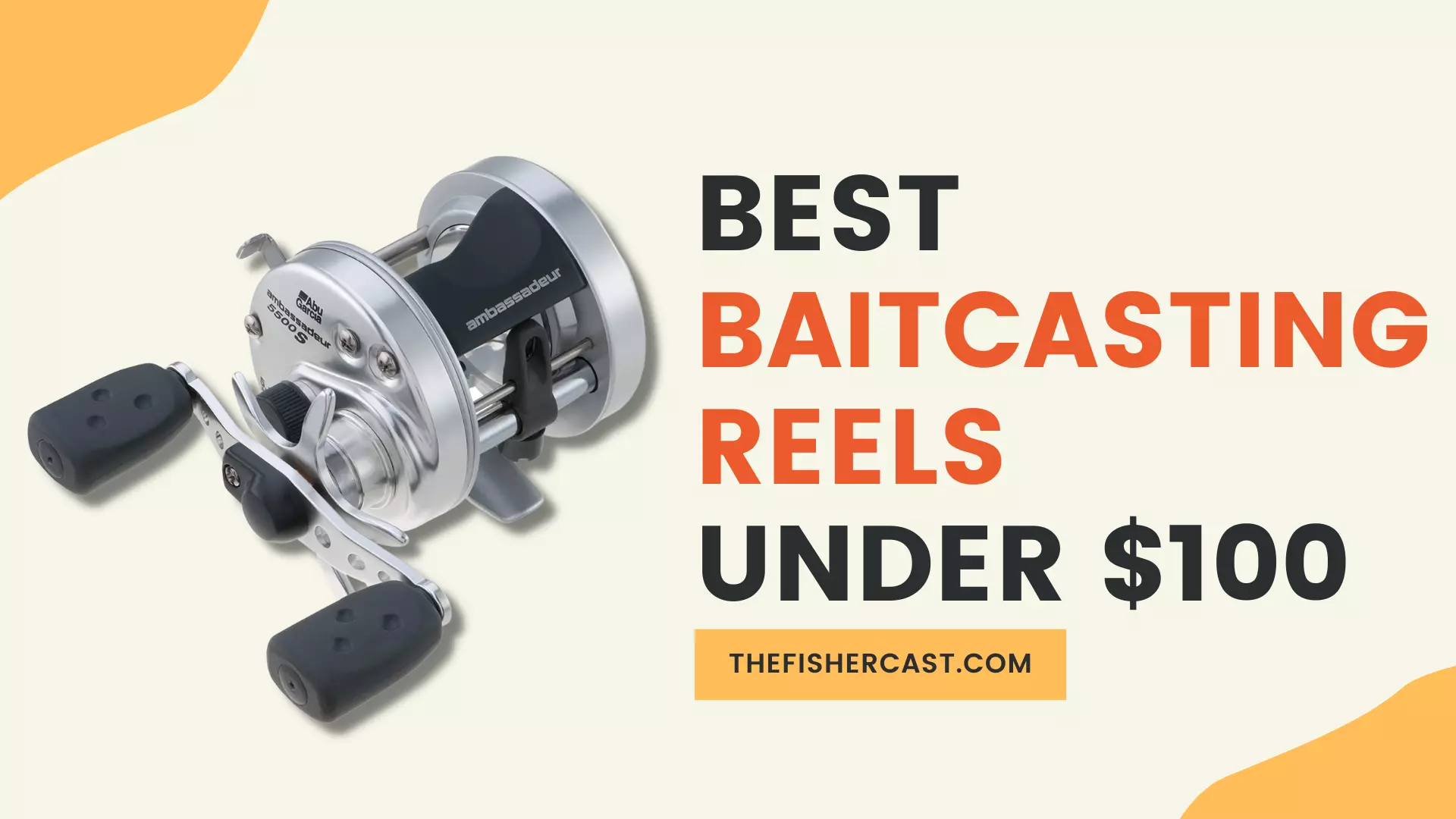 Best Baitcasting Reels under 100