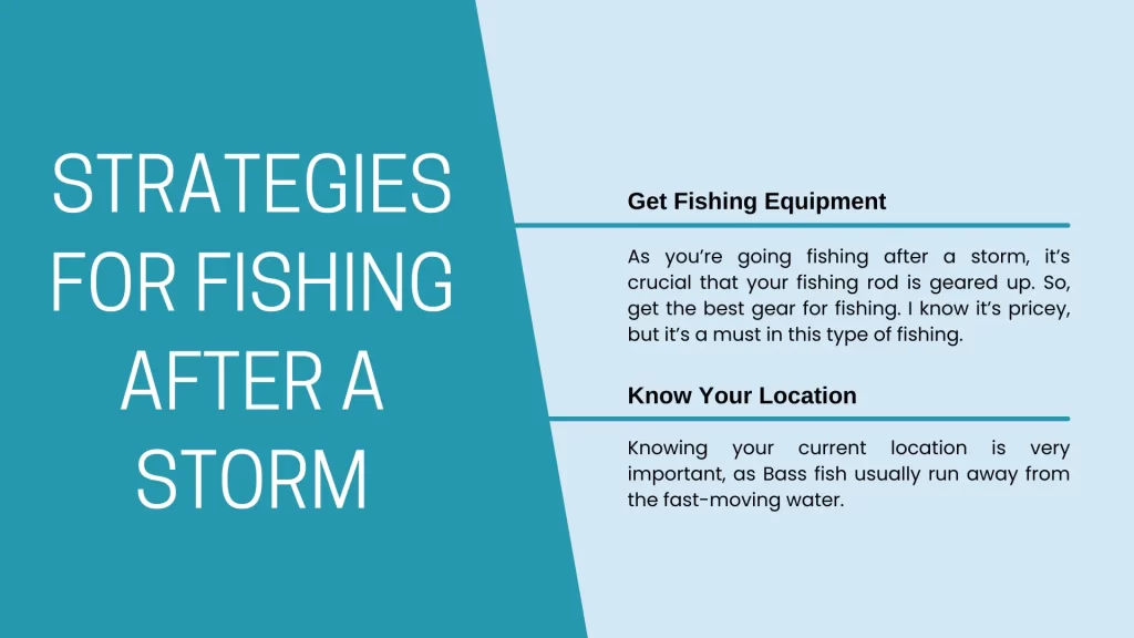 Strategies For Fishing After A Storm