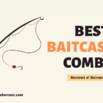 Best Baitcasting Combos