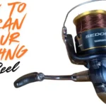 How to Clean Your Fishing Reel